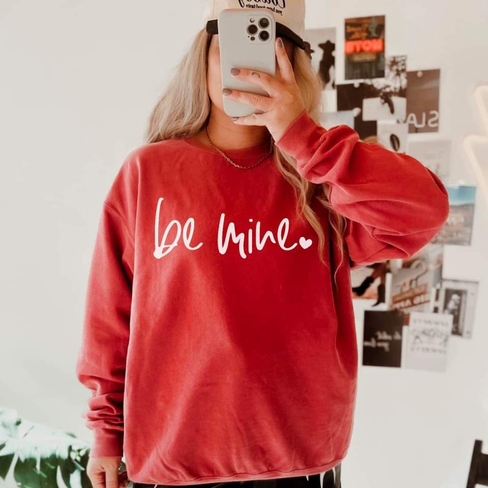 Be Mine - Valentines Day Sweatshirts tee shirt